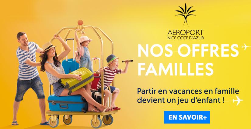vacances été aéroport Nice Côte d'Azur Des vacances en famille au départ de l'Aéroport Nice Côte d'Azur
