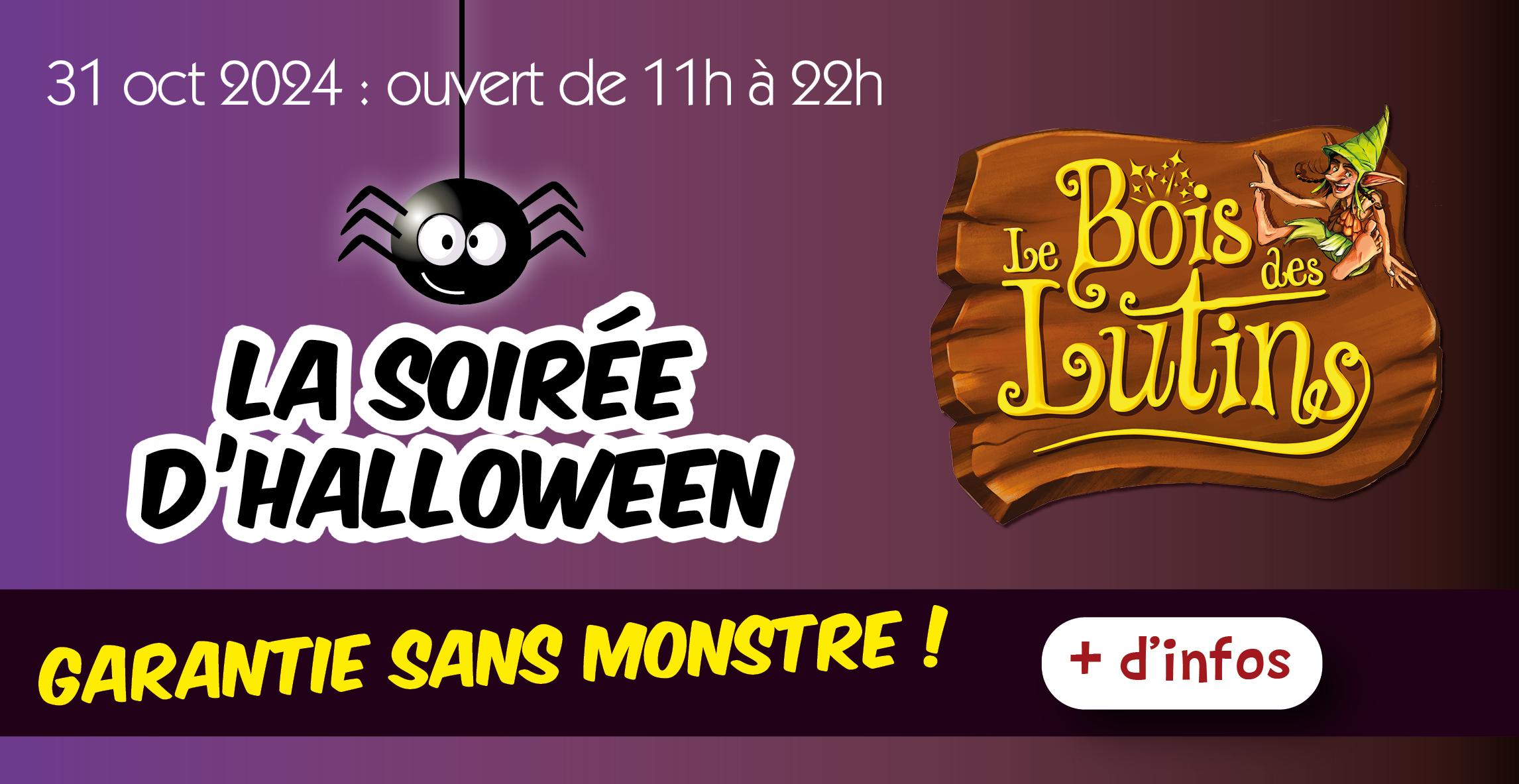 Halloween au Bois des Lutins... jusqu'au bout de la nuit !