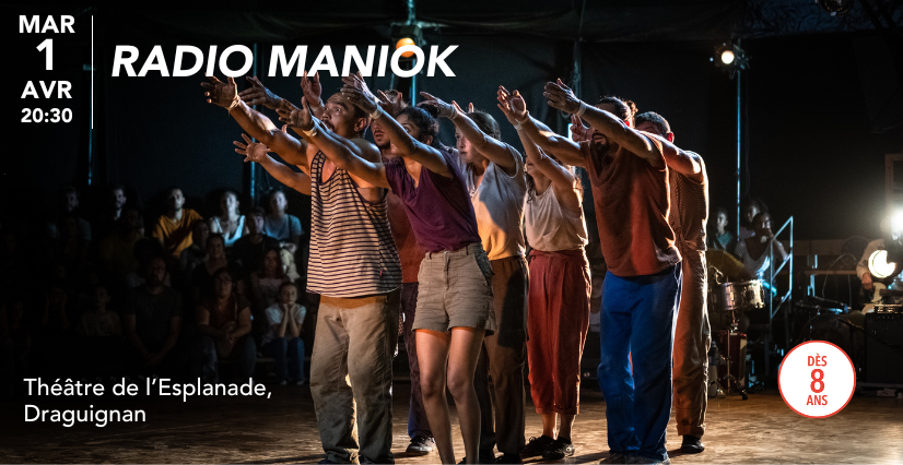 spectacle de cirque radio maniok Draguignan en famille "Radio Maniok", spectacle jeune public au Théâtre de l'Esplanade à Draguignan