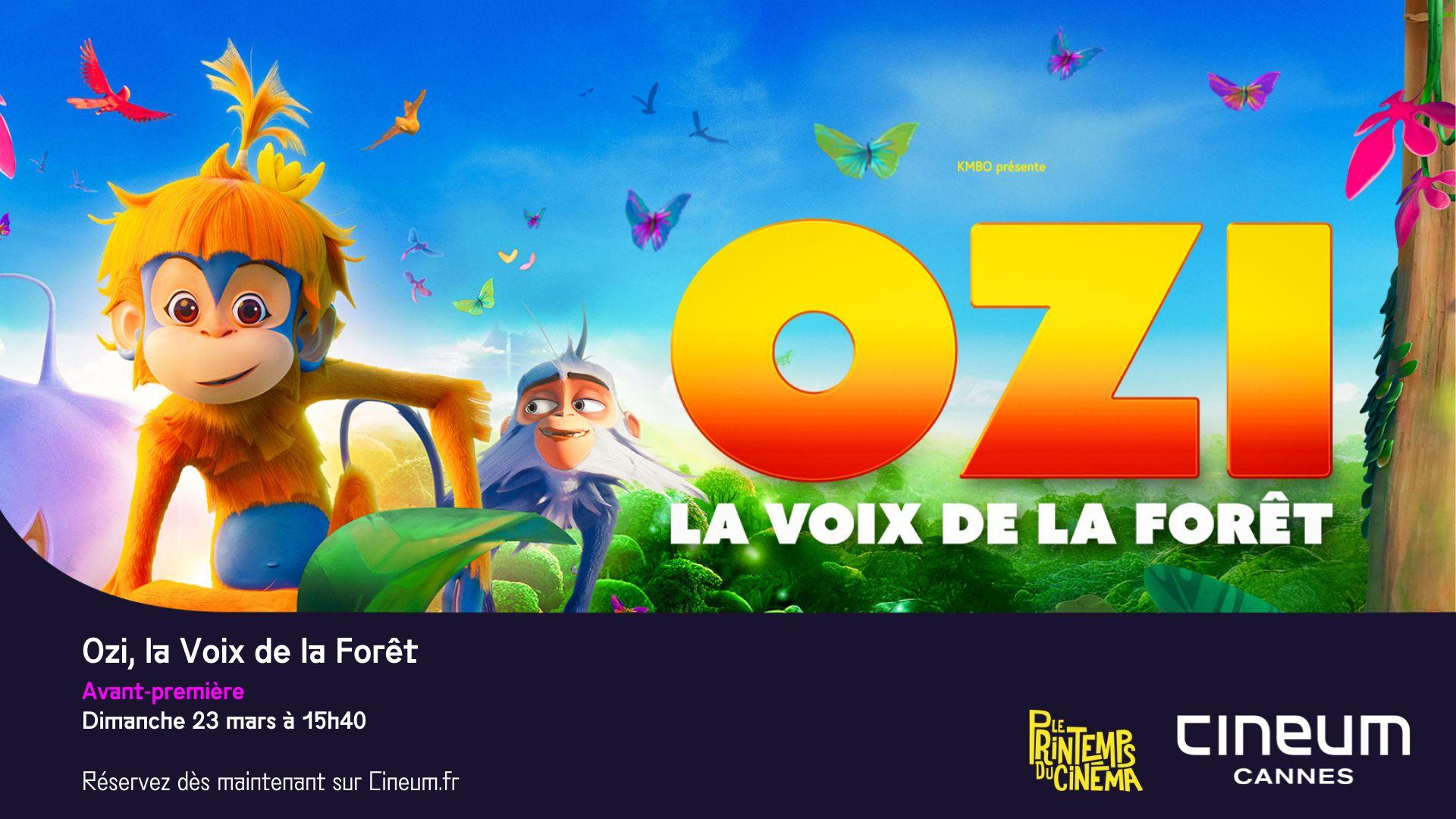Ozi, la voix de la forêt au CINEUM Cannes