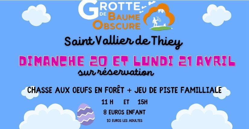 Pâques à la grotte et la foret de Baume Obscure à Saint-Vallier-de-Thiey Pâques à la grotte et la foret de Baume Obscure à Saint-Vallier-de-Thiey