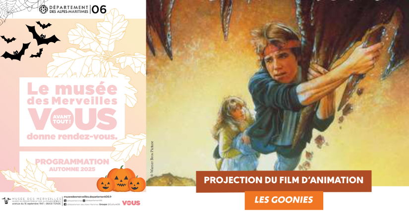 Projection "les Goonies" au Musée Départemental des Merveilles à Tende Projection "les Goonies" au Musée Départemental des Merveilles à Tende