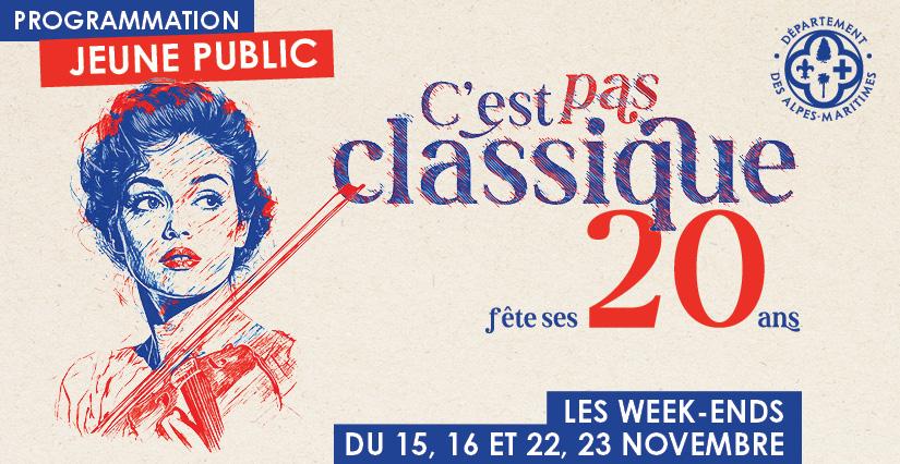 Festival C'EST PAS CLASSIQUE, Version Jeune Public ! Festival C'EST PAS CLASSIQUE, Version Jeune Public !