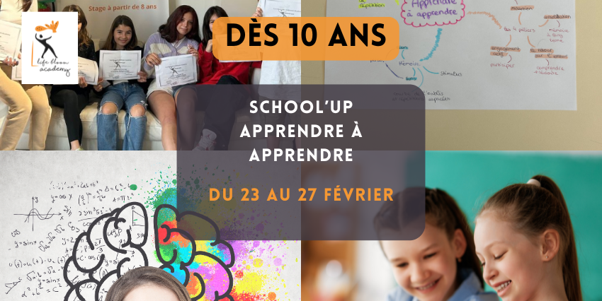 Stage "School'Up - Apprendre à apprendre" : révisions collège et lycée avec Life Bloom Academy