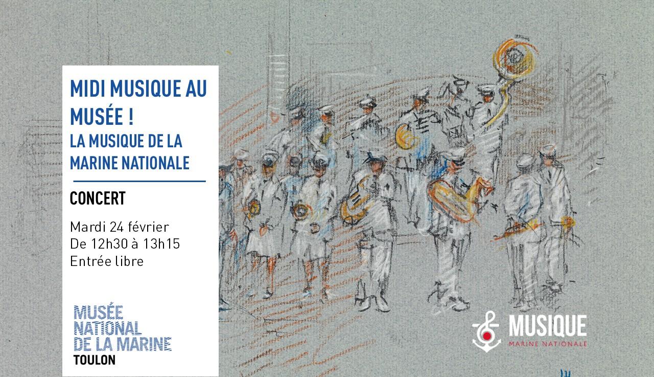 "MIDI MUSIQUE AU MUSÉE !" : les concerts de la Musique de la Marine nationale, au musée de la Marine à Toulon 