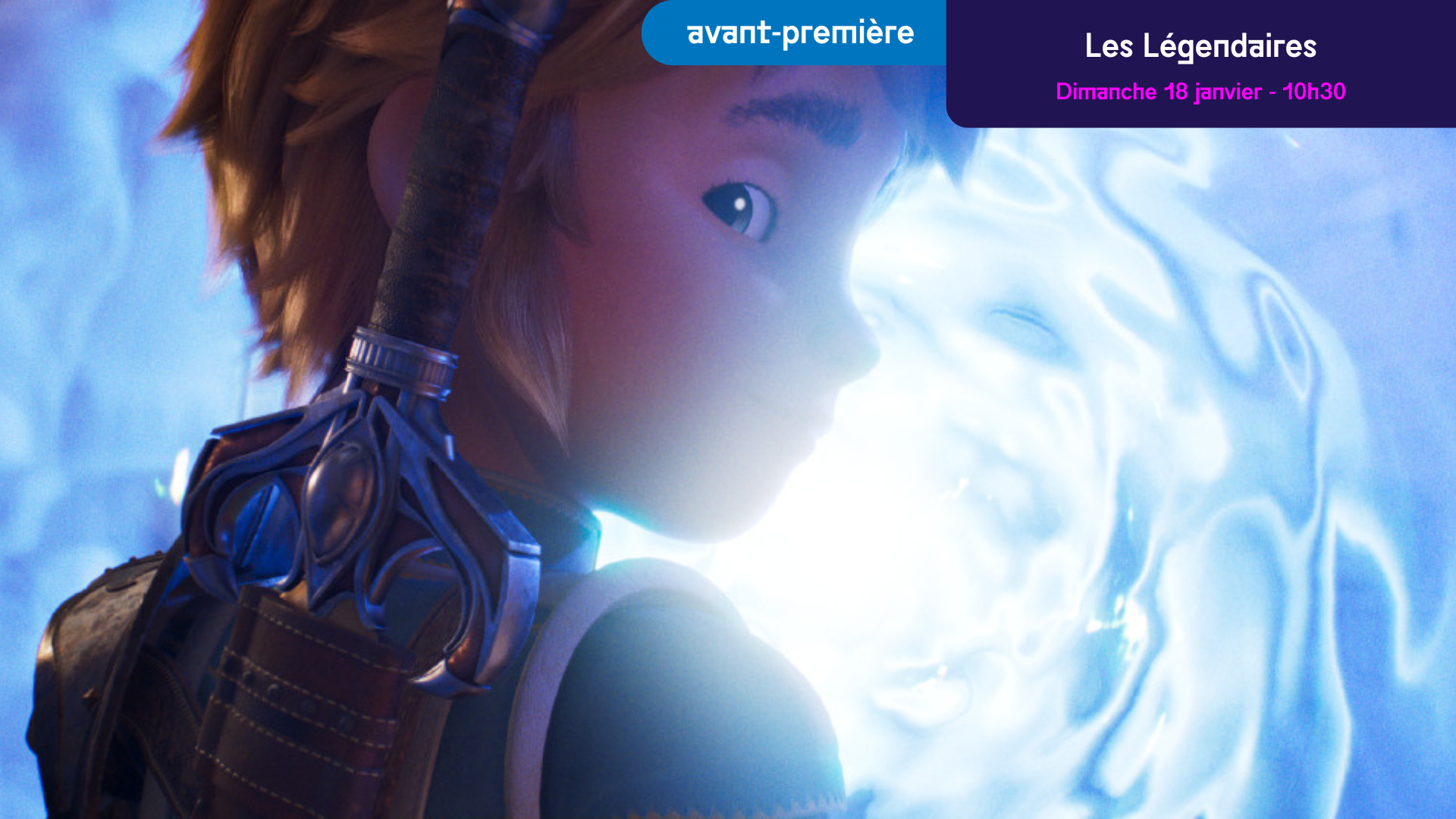 Avant-première : Les Légendaires au CINEUM Cannes