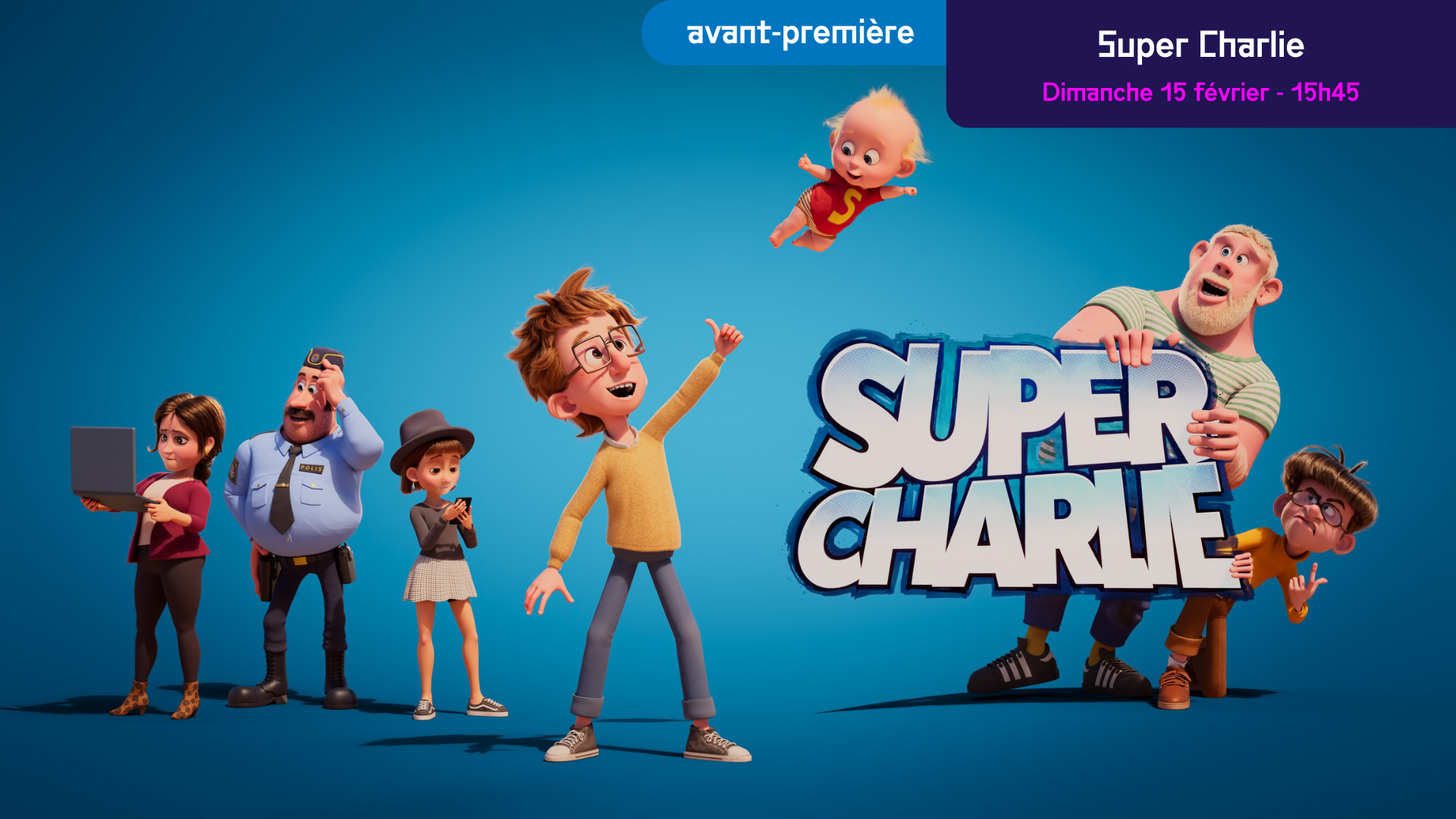 Avant-première : SUPER CHARLIE au CINEUM Cannes
