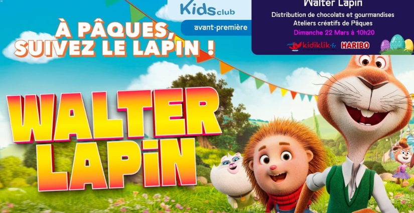 Avant-première : "Walter Lapin" et distribution de chocolats au CINEUM Cannes Avant-première : "Walter Lapin" et distribution de chocolats au CINEUM Cannes
