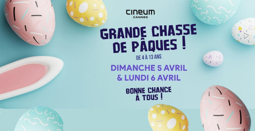 Chasse aux œufs au CINEUM Cannes