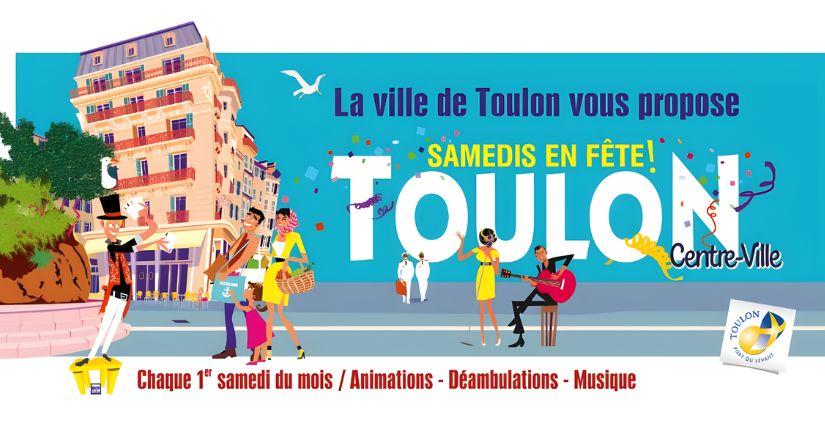 Samedis en fête à Toulon