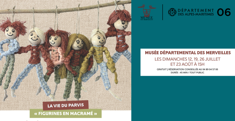 Musée des Merveilles : atelier "Figurines en macramé"