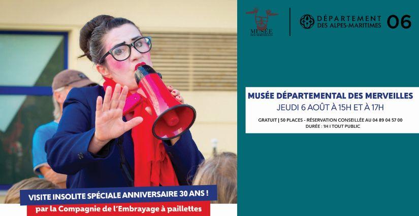 Visite insolite spéciale anniversaire 30 ans du Musée des Merveilles à Tende !