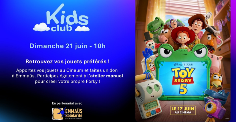 KIDS CLUB : TOY STORY 5 au CINEUM Cannes