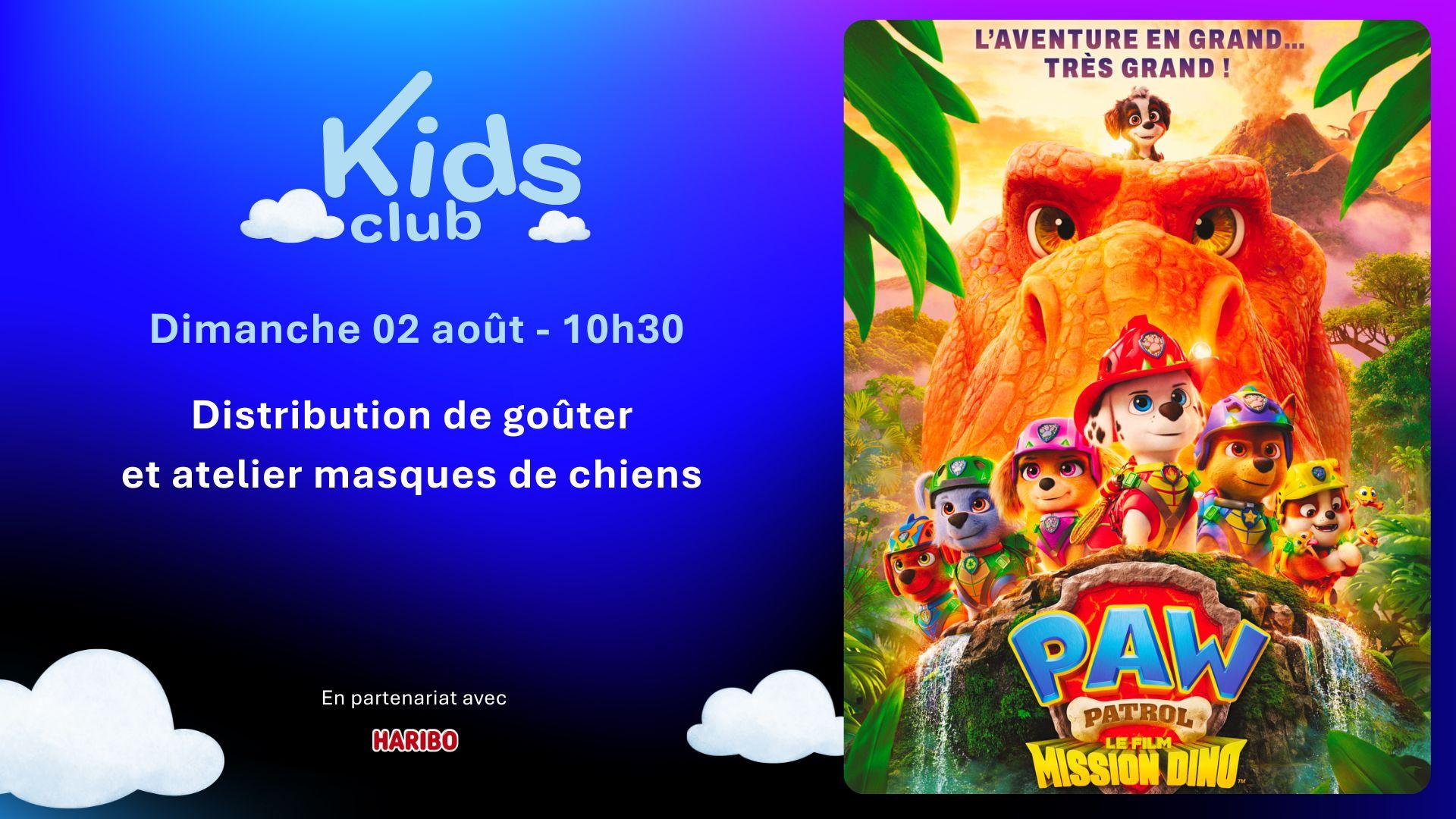 pat 'patrouille Cineum Cannes KIDS CLUB : " La Pat' Patrouille : Le film mission Dino " au CINEUM Cannes