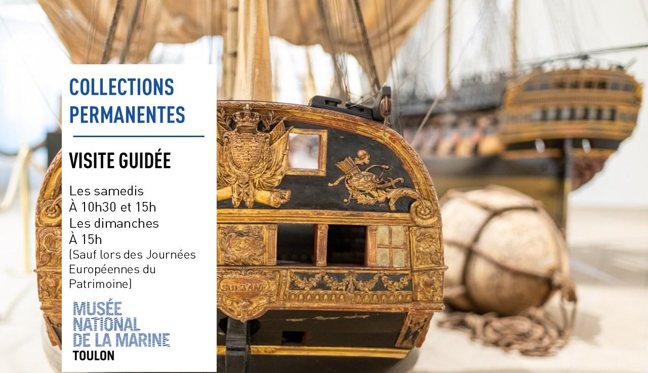 Visites guidées : les collections permanentes du Musée National de la Marine, Toulon