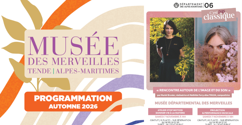 Musée des Merveilles : "Rencontre autour de l'image et du son"