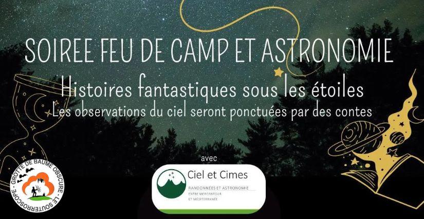 Soirée feu de camp et astronomie à la Grotte de Baume Obscure