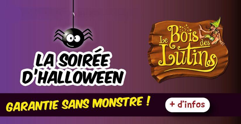 Halloween au Bois des Lutins... jusqu'au bout de la nuit !