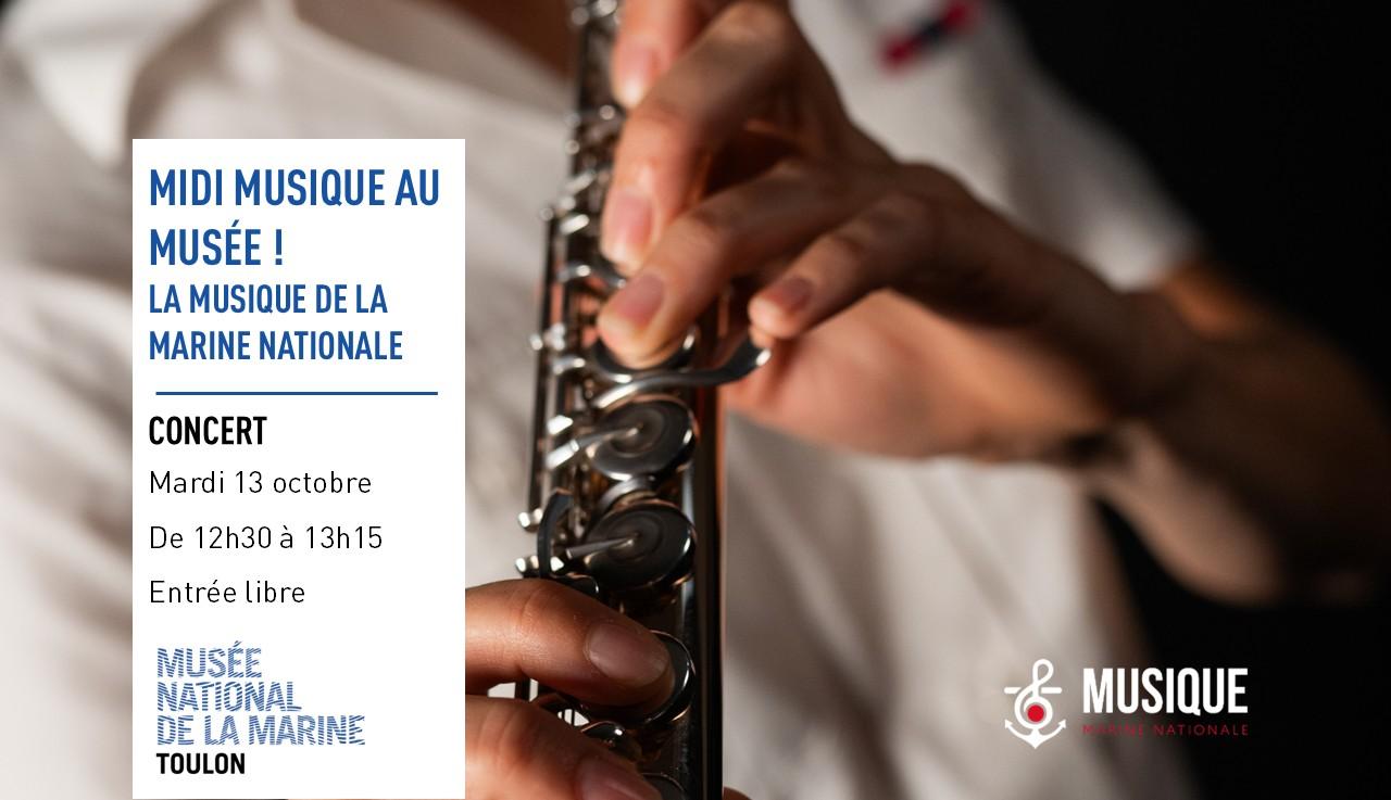"MIDI MUSIQUE AU MUSÉE !" : les concerts de la Musique de la Marine nationale, au musée de la Marine à Toulon "MIDI MUSIQUE AU MUSÉE !" : les concerts de la Musique de la Marine nationale, au musée de la Marine à Toulon